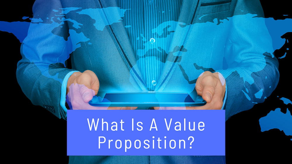 What is a Value Proposition