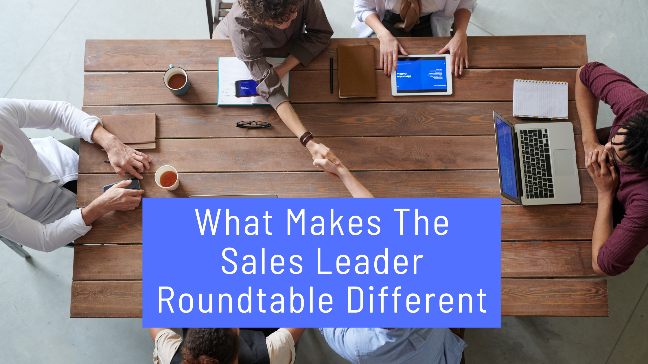 Sale Leader Roundtable