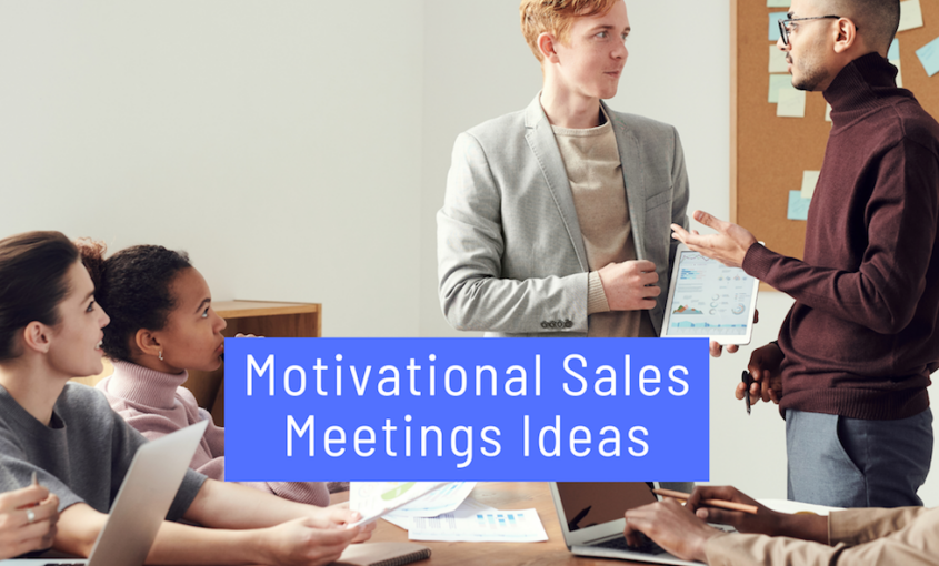 Motivational Sales Meetings Ideas