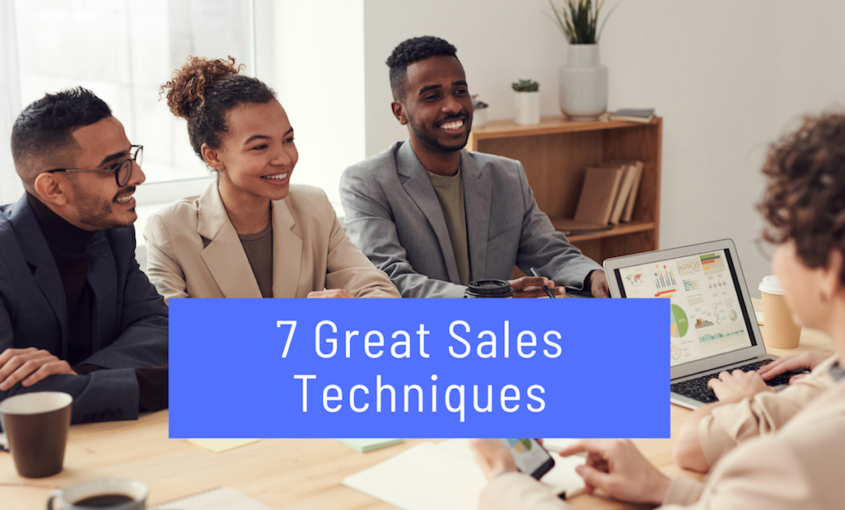 7 Great Sales Techniques