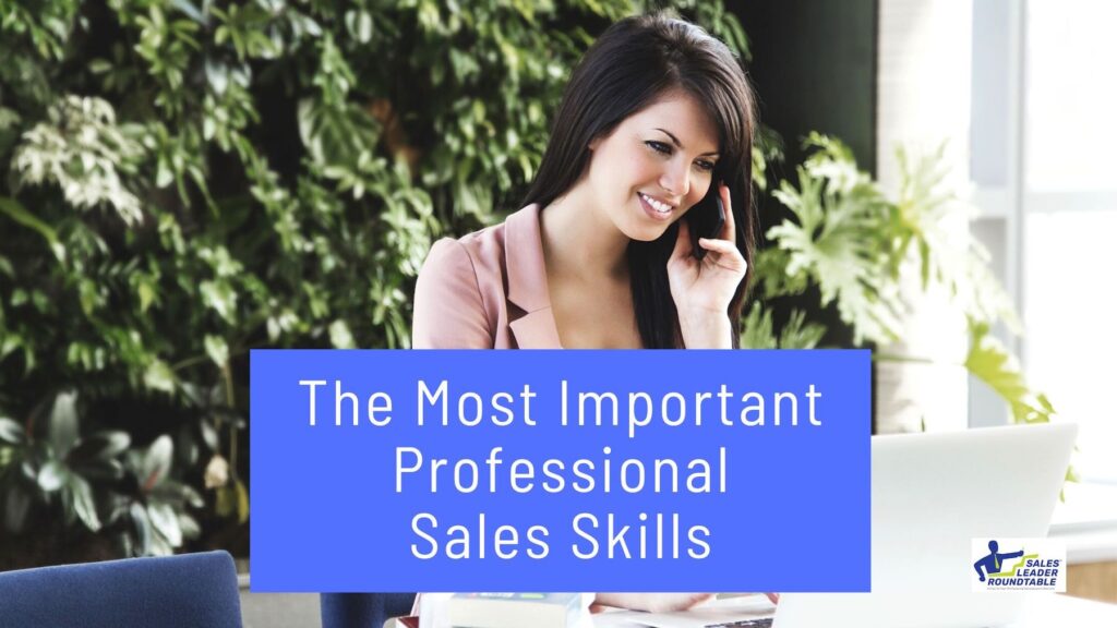 The Most Important Professional Sales Skills